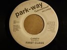 FIRST CLASS CANDY DON'T LISTEN TO YOUR FRIENDS 45 ORIG 80 RARE DISCO MODERN SOUL