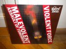 Violent Force - Malevolent Assault Of Tomorrow