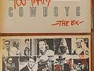 2LP The Ex Too Many Cowboys     incl.Beilagen & Flexi