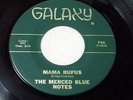 Merced Blue Notes:  Mama Rufus / Bad, Bad Whiskey [Unplayed Copy]
