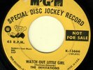 NORTHERN SOUL 45 INVITATIONS WATCH OUT LITTLE GIRL/YOU'RE LIKE A MYSTERY DJ