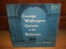 GEORGE WALLINGTON AT THE BOHEMIA-RARE ORIG PROGRESSIVE  DG RVG  JAZZ LP MCCLEAN