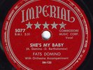 Hear R&B 78 rpm FATS DOMINO She's My Baby b/w Hide Away Blues IMPERIAL 5077