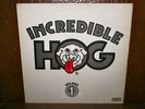 Incredible Hog - Volume 1 - Hard Rock Heavy Prog Psych UK Import LP - DART 65372