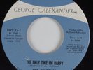 Northern Soul 45 SUPREMES The Only Time I'm Happy GEORGE ALEXANDER HEAR NM/VG++