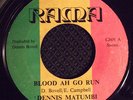 DENNIS MATUMBI - BLOOD AH GO RUN (RAMA) DENNIS BOVELL (Rare) UK PRESSING VG+
