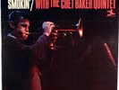 SMOKIN' WITH THE CHET BAKER QUINTET-ORIGINAL STEREO LP, VAN GELDER STAMP