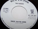 THE BARONS US RCA VICTOR 45 SINCE YOU'RE GONE. LISTEN