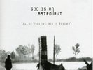 God Is An Astronaut All Is Violent, All Is Bright Vinyl LP Explosions In The Sky