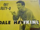 DALE HAWKINS OH SUZI-Q BEAUTIFUL '58 US BLACK LABEL RAREST CHESS ORIGINAL CLEAN