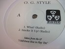 O.G. STYLE 