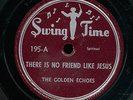 pc78-Black Gospel-Swing Time 195-The Golden Echoes-RARE