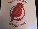 ROUND ROBIN AND BRIMSTONE LP ORIGINAL US 
