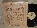 BILL OF FAIR Hot Stuff rare 1977 jazz fusion funk LP M- in shrink