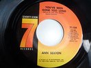 ANN SEXTON - YOU'VE BEEN GONE TOO LONG