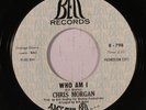 CHRIS MORGAN: Who Am I / Now I Taste The Tears (rare soul 45)