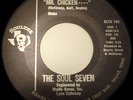 RARE RE TEXAS DEEP FUNK 45: SOUL SEVEN - MR CHICKEN / CISSY'S THANG SOULTEX