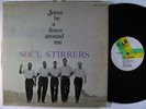 SOUL STIRRERS Jesus Be A Fence Around Me LP on SAR DG mono