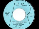 Barbara Howard Northern soul funk Record 45 on S Reece I Don't Want Your Love