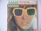 RARE EP ANNIE PHILIPPE ( LETTRE POUR ANNIE ) 437344 PHILIPS