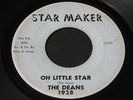 Deans   Oh Little Star / You Got Me Baby   Star Maker   Detroit doo wop R&B 45 ?