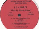 J.P.'S FORCE: Time To Throw Down LP (plain cover) rare Soul