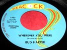 BUD HARPER Wherever You Were 45 Rare Northern Soul Orig Peacock Label Listen