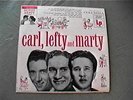 (RARE) CARL Smith LEFTY Frizzell and MARTY Robbins Columbia HOUSE PARTY CL 2544