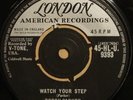 Bobby Parker - Watch Your Step - HLU9393.  Rare London 45