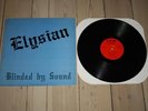 Elysian - Blinded by Sound. Rare US Metal. Private Pressing.