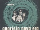 QUARTETO NOVA ERA: Apolo / Viagem No Tempo / O Tempo Nao Espera / De Repente 45