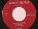 CURLEY MONEY: Moonlight Baby (rare rockabilly vinyl 45)