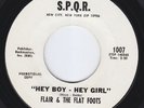 FLAIR & THE FLAT FOOTS Hey Boy Hey Girl NORTHERN SOUL STOMPER rare 45 LISTEN