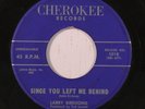 rare R&B Popcorn 45 LARRY BIRDSONG since you left me behind CHEROKEE Listen