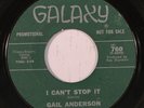 rare Soul R&B 45 GAIL ANDERSON i can't stop it GALAXY Hear