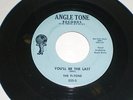 THE FI-TONES You'll Be The Last 45 7