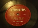  Early Detroit R&B/Doo Wop 78-THE THRILLERS-Im Going To Live My Life
