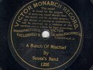 9R. Seven Inch Victor Record #1200 - A Bunch of Mischief, played by Sousa's Band