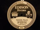 78 RPM-MR HENRY FORD-THOMAS A. EDISON-EDISON SPECIAL RECORD-HEEL & TOE POLKA