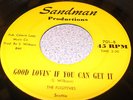 Fugitives- Good Lovin' If You Can Get It- Sandman hear