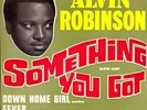 ``ALVIN ROBINSON´´ — SOMETHING YOU GOT  — 1964 FRENCH EP RED BIRD RBEV 28003
