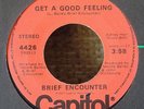 Northern Soul 45-Brief Encounter-Get A Good Feeling-Capitol-VERY NICE