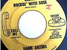 HANK JACOBS - elijah rockin with soul b/w east side - CALL ME