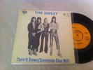 SWEET - TURN IT DOWN / SOMEONE ELSE WILL 7