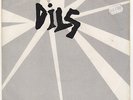 DILS I Hate The Rich '77 LA 45 PS PUNK KBD What Records early press silver label