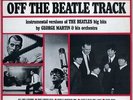 BEATLES PCS 3057  MID STEREO=OFF THE BEATLE TRACK=GEORGE MARTIN=MINT