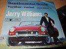 JERRY WILLIAMS : SENTIMENTAL SUZIE/VORÜBER VORBEI 7