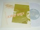 X-RAY SPEX-Oh Bondage Up Yours/I Am a Cliche 7
