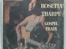 LP - Sister Rosetta Tharpe - Gospel Train - Mercury Records