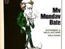 EIJI KITAMURA & HELLO JAZZ BAND DOLLY BAKER / My Monday Date  JAPAN ONLY